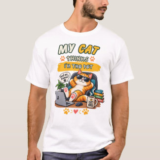 Min katt tror att jag är husdjuret – rolig present t shirt
