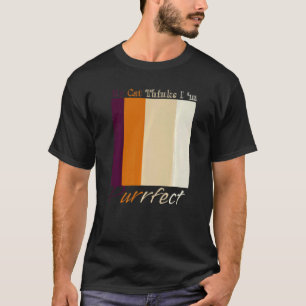 Min katt tror att jag är Kärlek-djur T Shirt