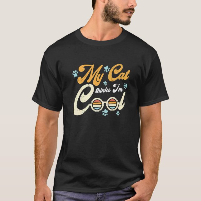 Min katt tycker jag är cool  Katter  1 T Shirt (Framsida)