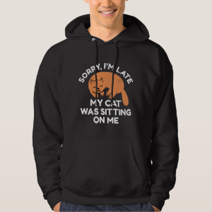 Min katt var Sitta på mig Hoodie
