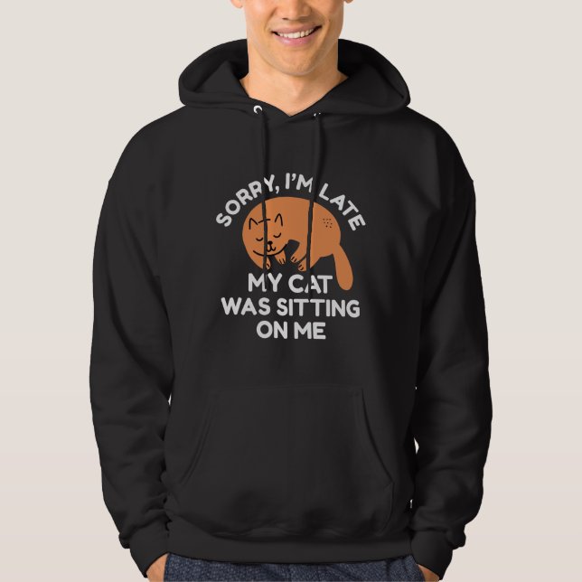 Min katt var Sitta på mig Hoodie (Framsida)