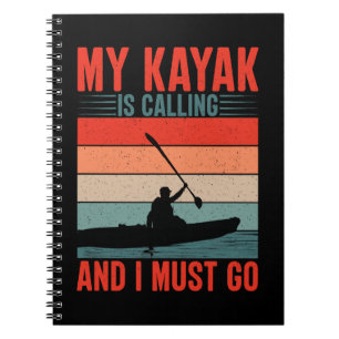 Min Kayak ringer och jag måste gå. Anteckningsbok
