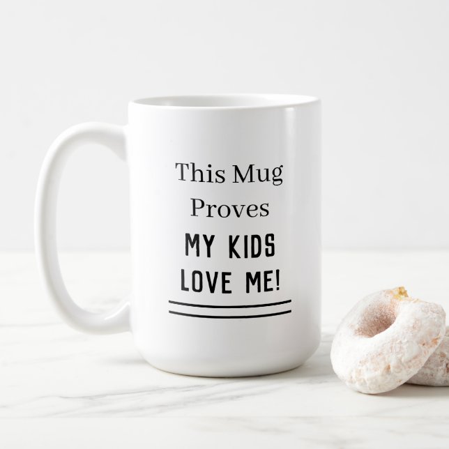 Min Kids Älskar Mig Citat Kaffemugg (Med munk)