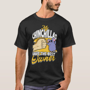 Min kinesiska har den bästa ägaren Rodent Pet Chin T Shirt