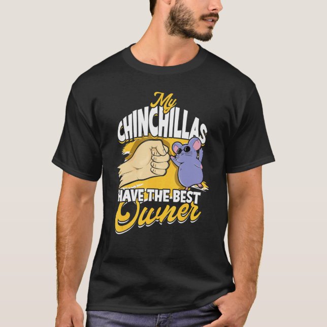 Min kinesiska har den bästa ägaren Rodent Pet Chin T Shirt (Framsida)