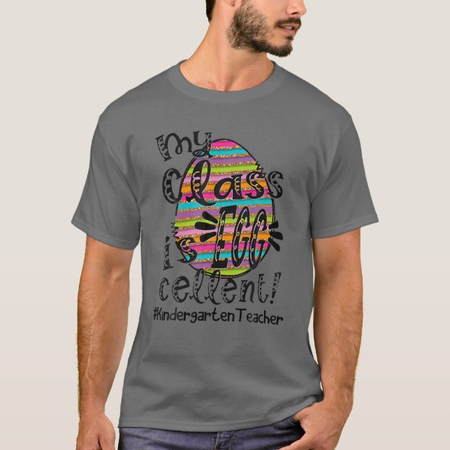 Min klass är EGG Cellent Kindergarten Teacher East T Shirt (Framsida)