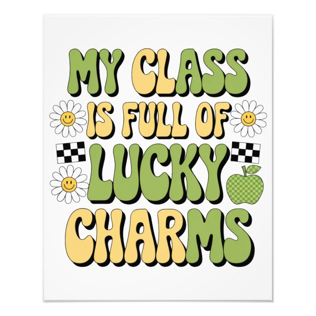 Min klass är full av Lucky Charms Patricks lärare Fototryck (Framsidan)