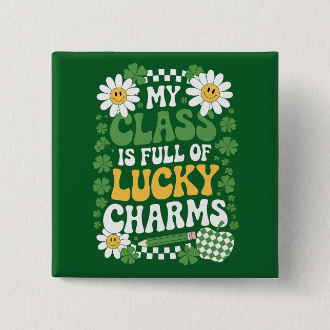 Min klass är full av Lucky Charms St. Patrick's Da Knapp (Framsida)