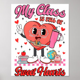 Min klass är full av söta hjärtan lärare valentine poster