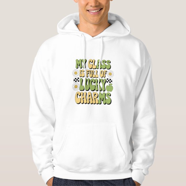 Min klass är Fullt till Lucky Charms Patricks Lära Hoodie (Framsida)