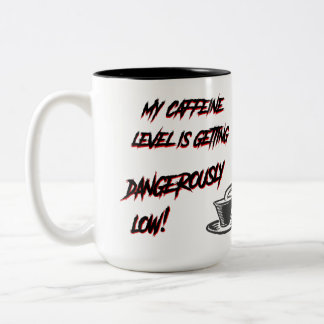 Min koffeinnivå blir farligt låg! Två-Tonad mugg