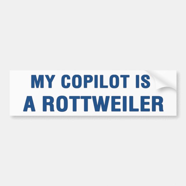 Min kompilot är en Rottweiler Bildekal (Framsidan)