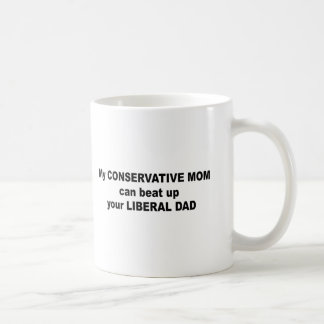 Min konservativa mamma kan slå upp din frisinnade kaffemugg