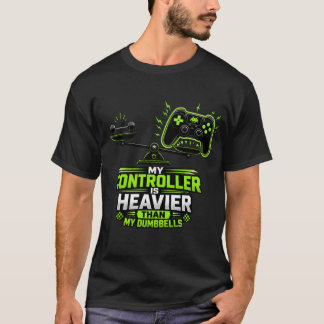 Min Kontrollenhet Är Tyngre Än Mina Hantlar: Rolig T Shirt