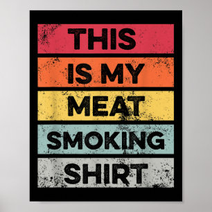 Min Kött RökShirt Funny Barbeque Smoker Bbq Gr Poster