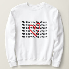 "Min Krona Min Förälskelse" Alla Hjärtans Dag-swea T Shirt