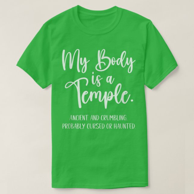 Min kropp är en Temple Ancient och Crumbling C T Shirt (Design framsida)