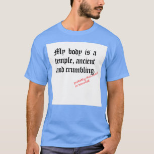 Min kropp är ett tempel t shirt