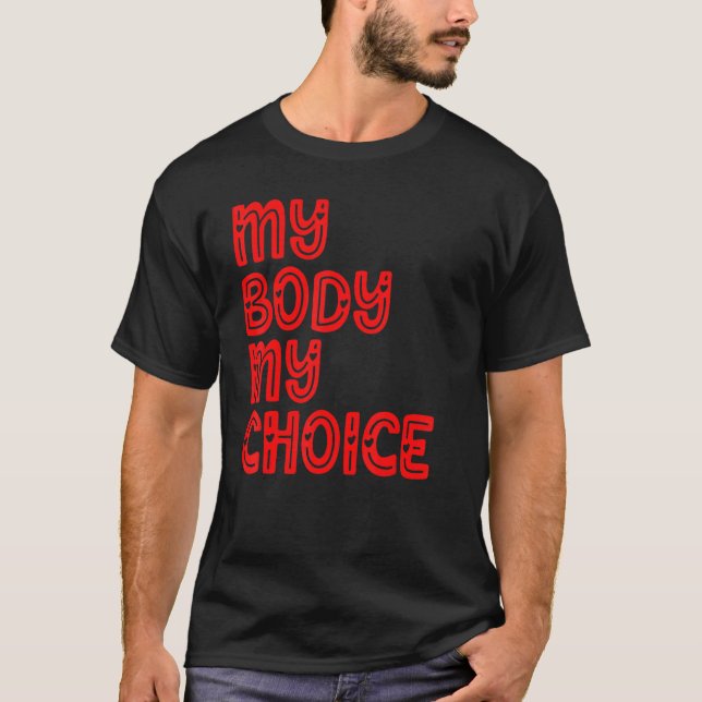 Min kropp, mina kvinnor, positiv inspirationsfilm t shirt (Framsida)