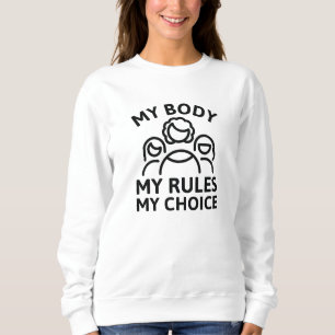Min kropp Mitt Regler mitt val T Shirt
