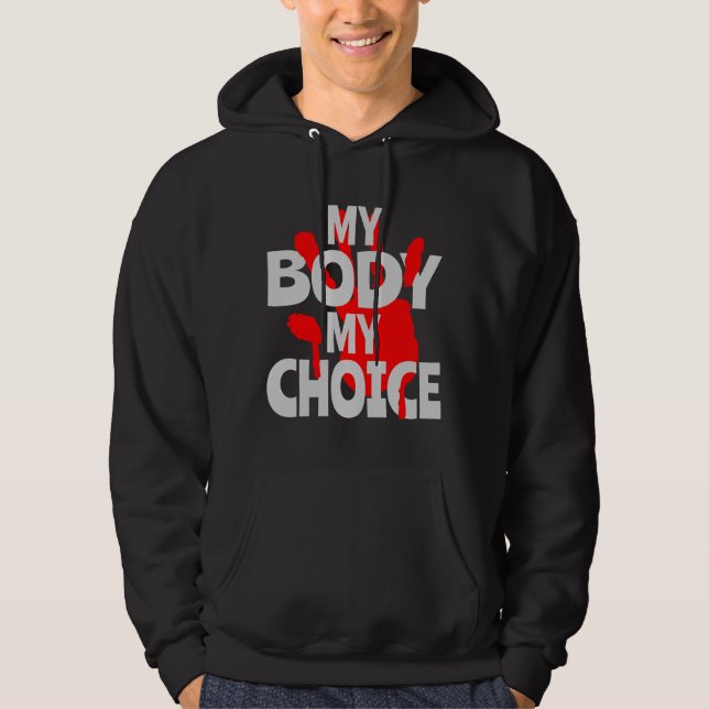 Min kropp mitt val hoodie (Framsida)