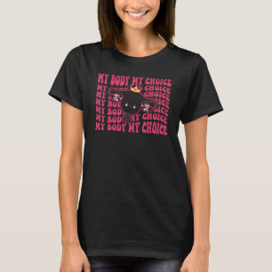 Min kropp mitt val Mitt Uterus Flower Pro-val fem T Shirt