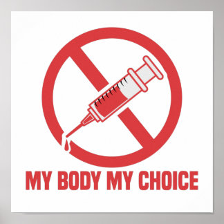 Min kropp Mitt val mot vaccinet Nål Poster