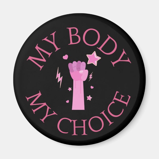 Min kropp mitt val Rosa knytnäve Feminist  Magnet (Framsidan)