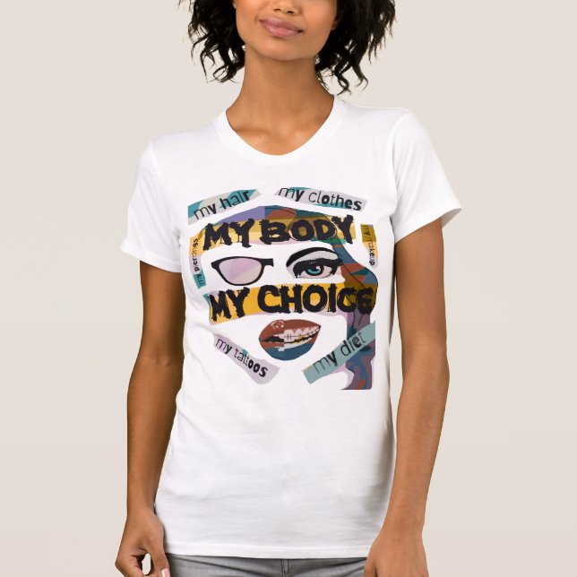Min kropp mitt val T-Shirt (Framsida)