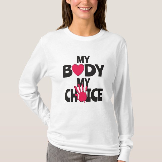 Min kropp mitt val t shirt (Framsida)