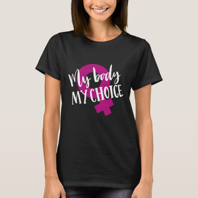 Min kropp mitt val t shirt (Framsida)