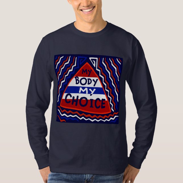 Min kropp mitt val t shirt (Framsida)