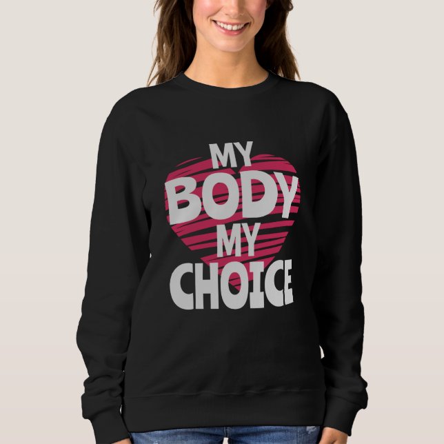 Min kropp mitt val t shirt (Framsida)