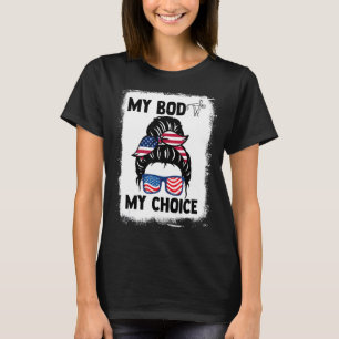 Min kropp mitt valprop-valmeddelande Köp oss Flagg T Shirt