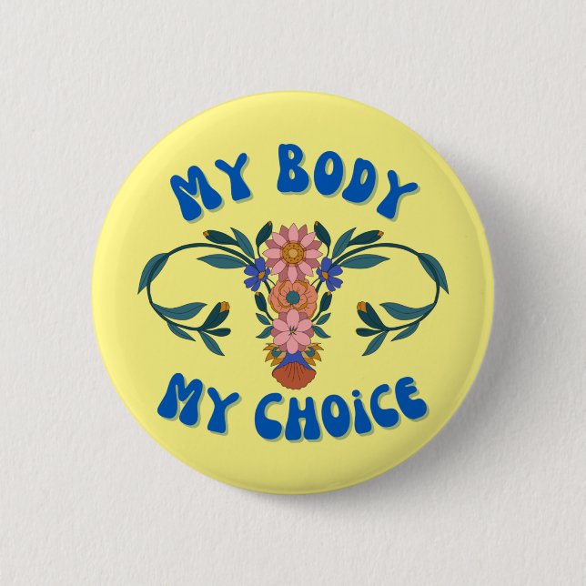 Min kropp My Choice Blommigt Uterus Pro-Choice Knapp (Framsida)