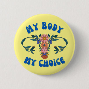Min kropp My Choice Blommigt Uterus Pro-Choice Knapp