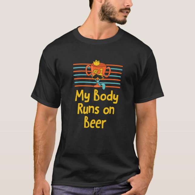 Min kropp Springa på öl som dricker Pappa-alkoholp T Shirt (Framsida)