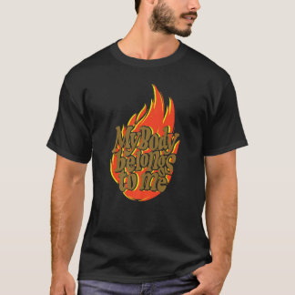 min kropp tillhör mig citat t shirt