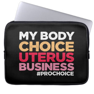 Min kropp väljer Uterus Business Provals Feminist Laptop Fodral