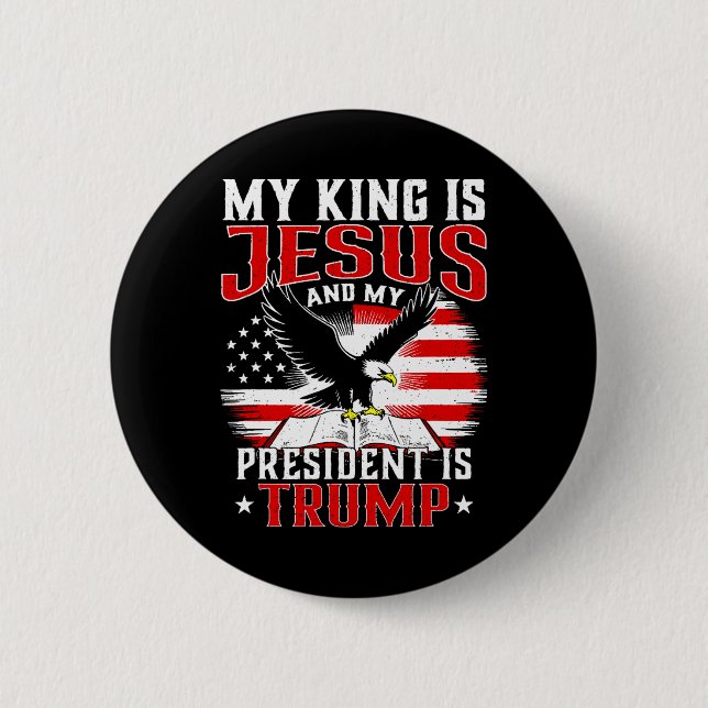 Min kung är Jesus och min president är Trump  Knapp (Framsida)