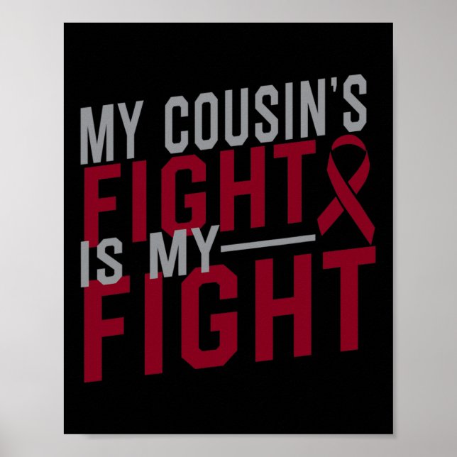 Min kusin kämpar mot min "Fight Sickle Cell Anemia Poster (Framsidan)