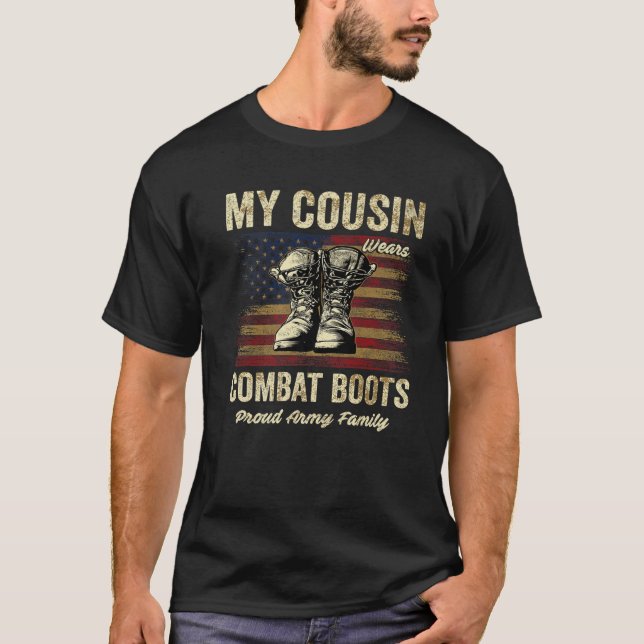 Min kusin Wears Combat Boots Proud Army Family Vet T Shirt (Framsida)