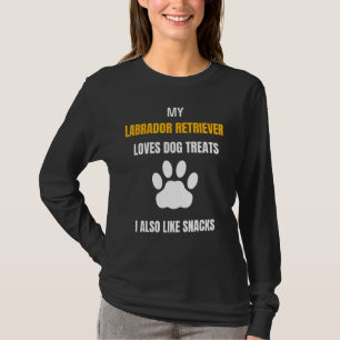 Min Labrador Retriever Kärlek Hund Treats Snacks H T Shirt