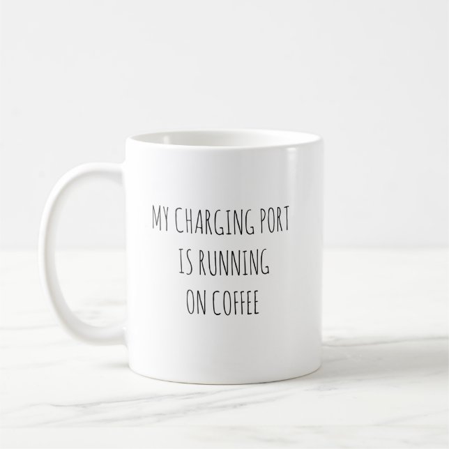 Min laddningsport körs på kaffe Roligt Tech C Kaffemugg (Vänster)