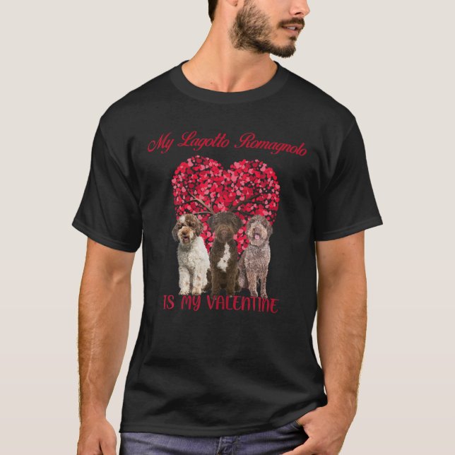 Min Lagotto Romagnolo är min Valentine Hund älskar T Shirt (Framsida)