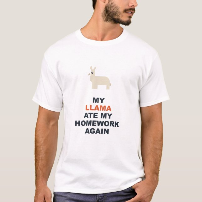 Min lama åt mitt läxförhör igen t shirt (Framsida)