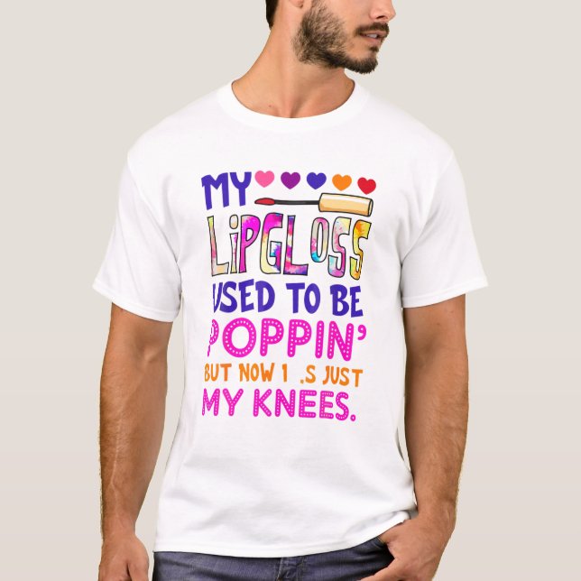 Min läppglans brukade vara poppin-hippie t shirt (Framsida)