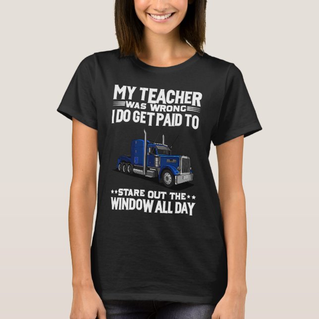 Min lärare hade fel lastbilschaufför 1 t shirt (Framsida)