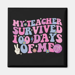Min lärare överlevde 100 dagar av mig disco groovy magnet