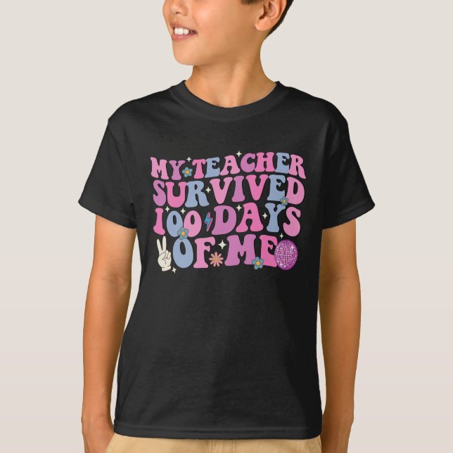 Min lärare överlevde 100 dagar av mig disco groovy t shirt (Framsida)